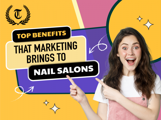 Top benefits that marketing brings to nail salons